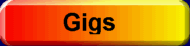 gigs